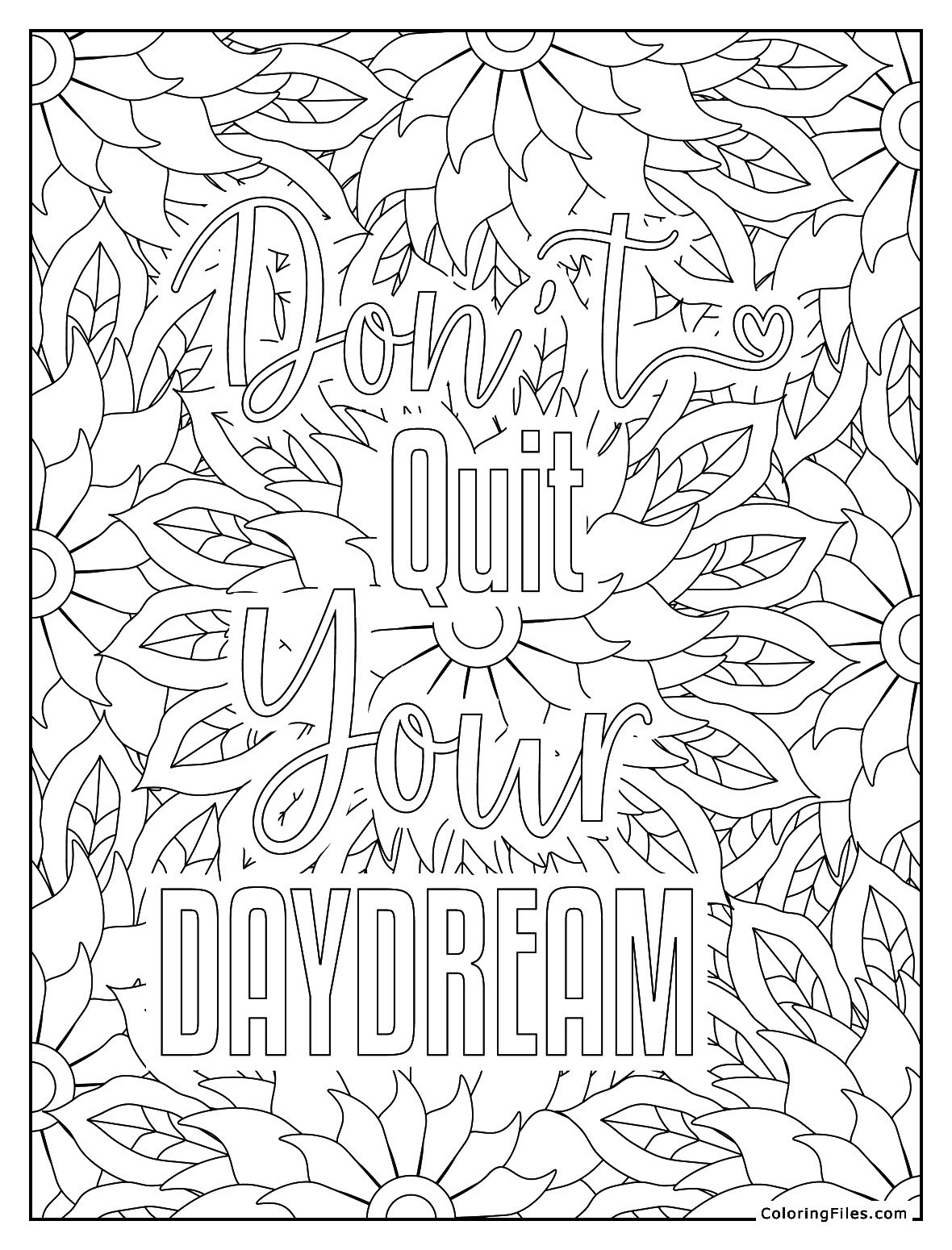 Don't Quit Your DayDreams