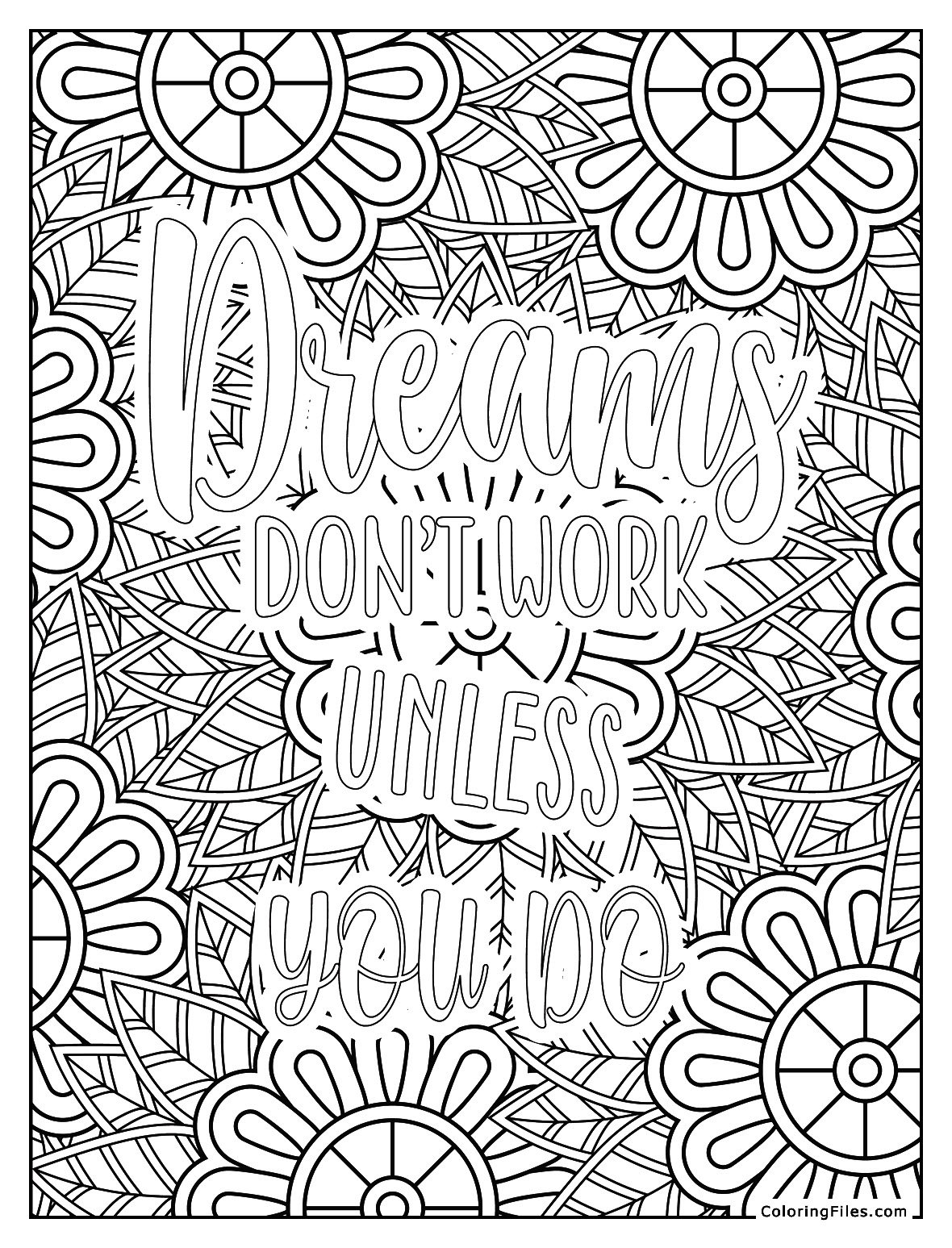 Dreams don't Work Unless You Do