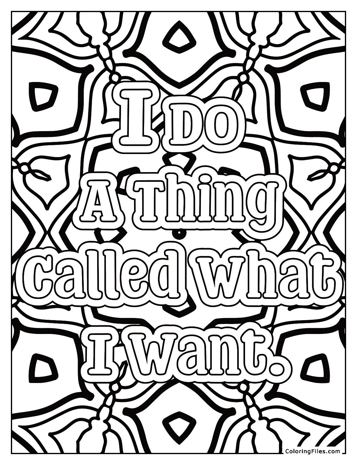I Do A Thing Called What I Want