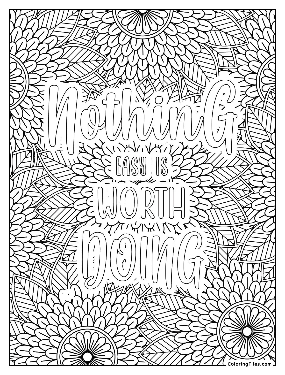 Nothing Easy Is Worth Doing