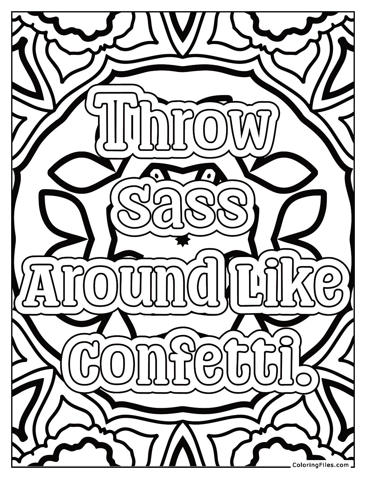 Throw Sass Around Like Confetti