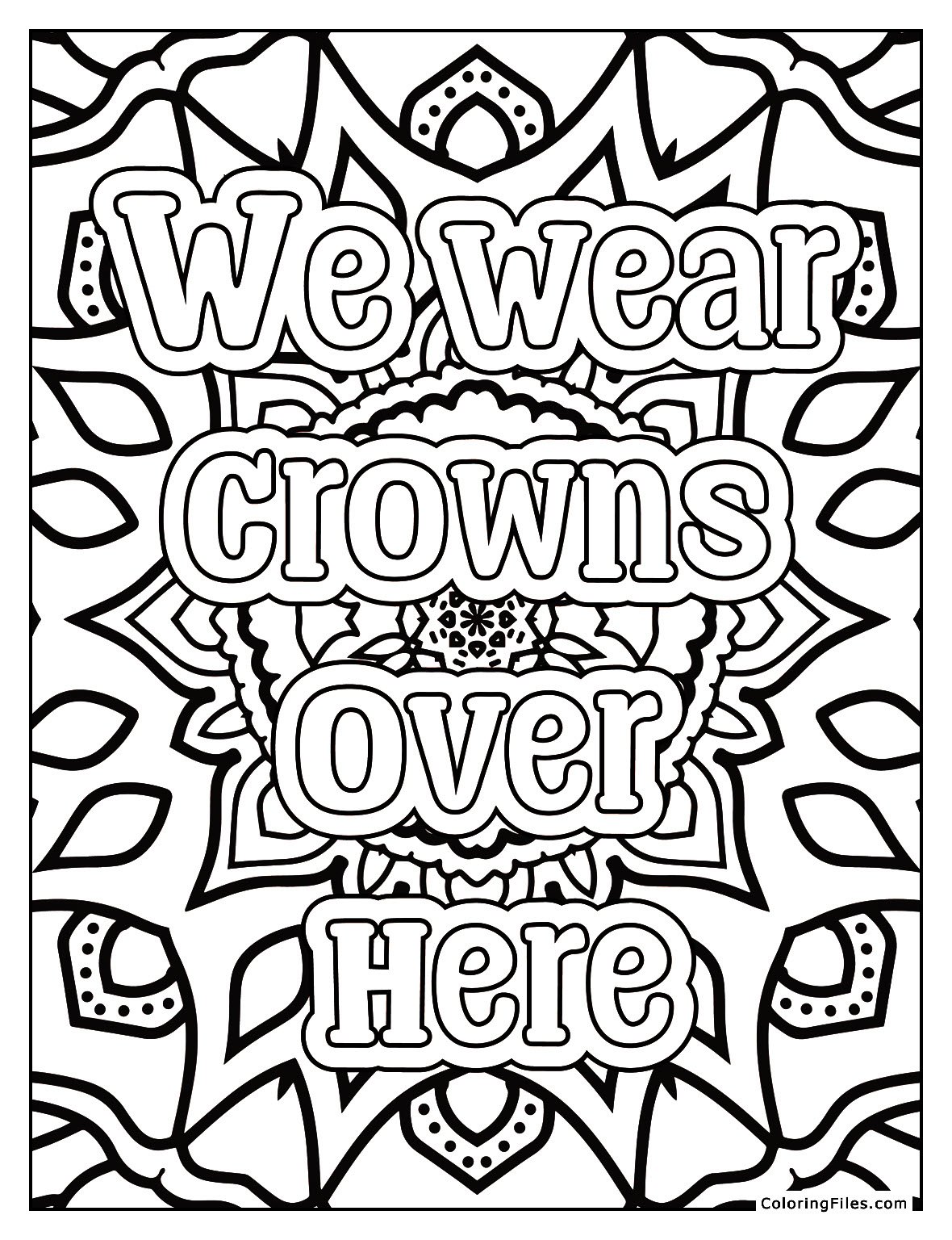 We wear crowns over here
