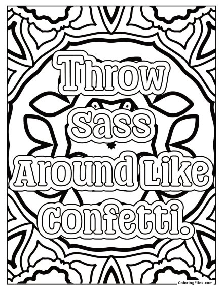 Throw Sass Around Like Confetti