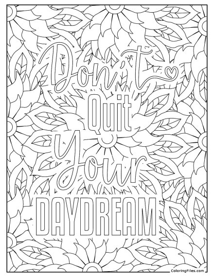 Don't Quit Your DayDreams